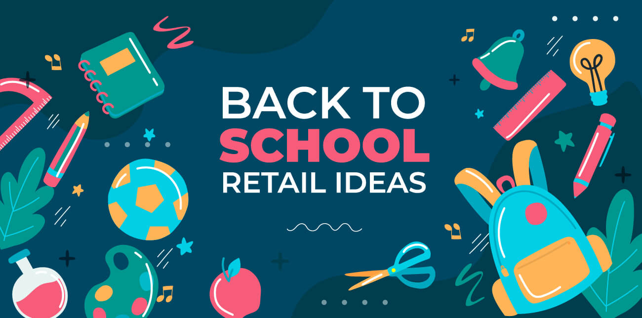 top 5 strategies for maximizing back-to-school sales