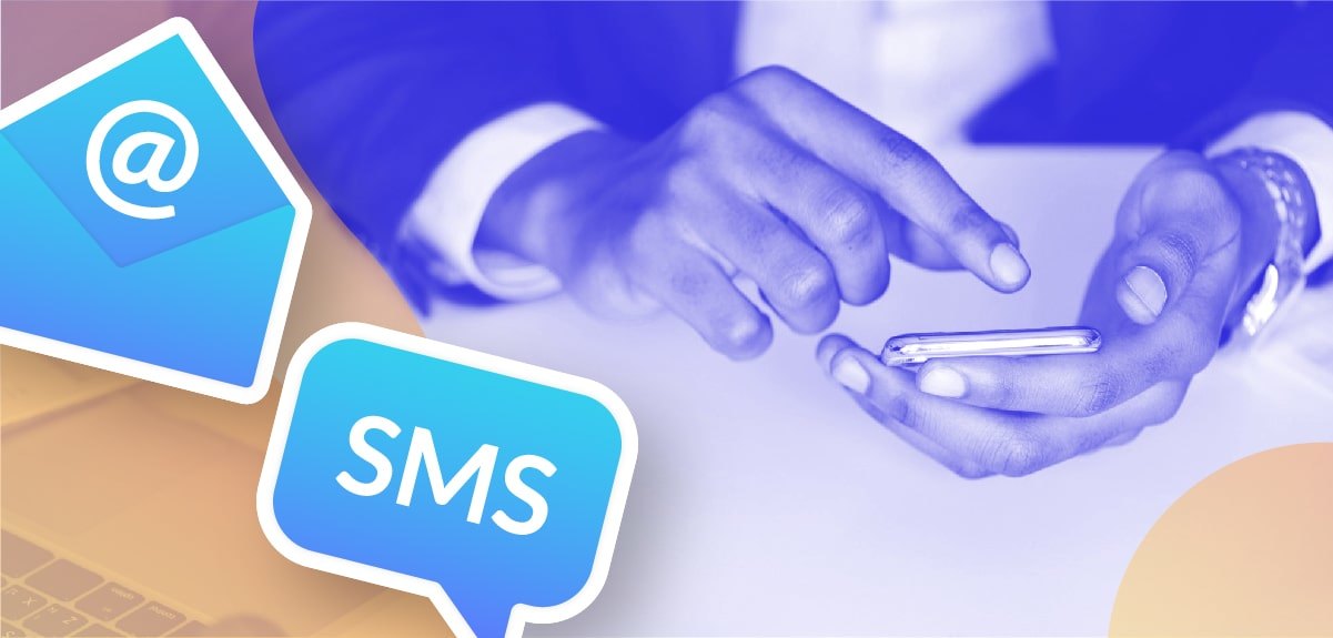 harnessing the power of multichannel marketing simultaneously sending sms and email